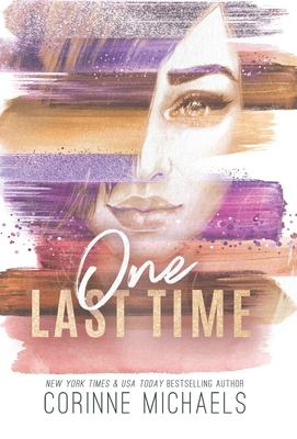 One Last Time - Corinne Michaels