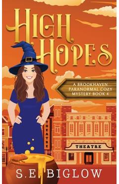 Poza produsului High Hopes: A Magical Amateur Detective Mystery - S. E. Biglow