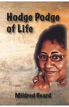 Coperta cărții 'Hodge Podge of Life - Mildred Beard'