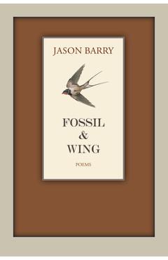 Coperta cărții 'Fossil and Wing - Jason Berry'