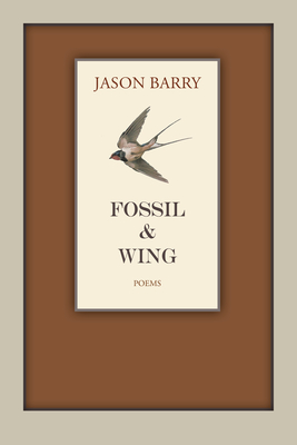 Coperta cărții 'Fossil and Wing - Jason Berry'