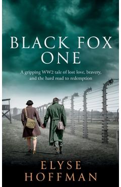 Coperta cărții 'Black Fox One - Elyse Hoffman'