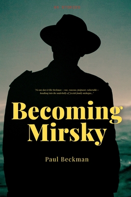 Becoming Mirsky - Paul Beckman
