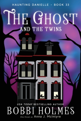 Coperta cărții 'The Ghost and the Twins - Bobbi Holmes'