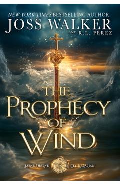 Coperta cărții 'The Prophecy of Wind - Joss Walker'