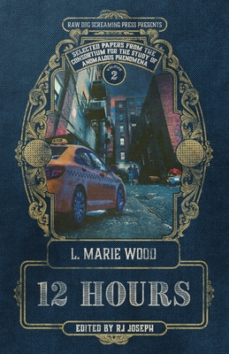 12 Hours - L. Marie Wood