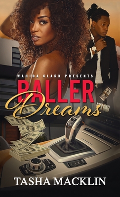 Baller Dreams - Tasha Macklin