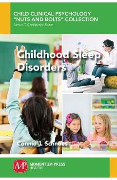 Poza produsului Childhood Sleep Disorders - Connie J. Schnoes