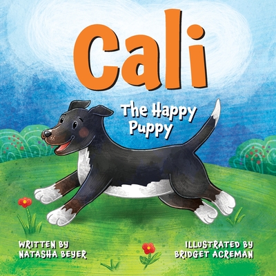 Cali The Happy Puppy - Natasha Beyer