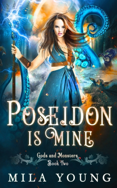 Poseidon is Mine: Paranormal Romance Reverse Harem - Mila Young