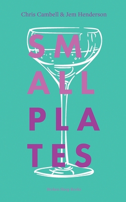 Small Plates - Chris Cambell