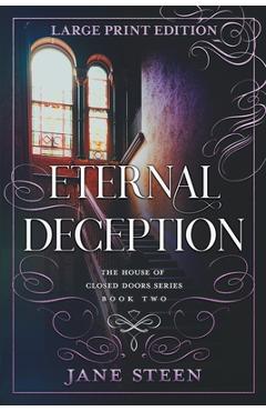 Coperta cărții 'Eternal Deception: Large Print Edition - Jane Steen'