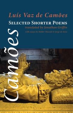 Coperta cărții 'Selected Shorter Poems - Luis Vaz De Camoes'