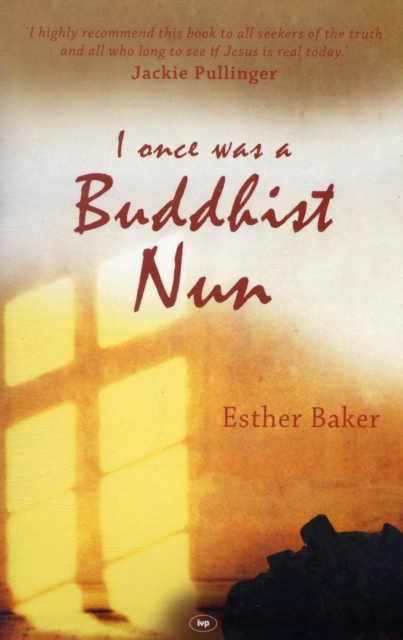 I Once Was a Buddhist Nun - Esther Baker