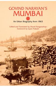 Coperta cărții 'Govind Narayan's Mumbai: An Urban Biography from 1863 - Murali Ranganathan'