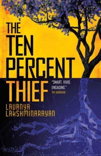 Ten Percent Thief - Lavanya Lakshminarayan