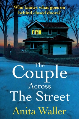 The Couple Across the Street - Anita Waller
