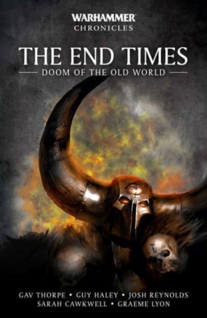 The End Times: Doom of the Old World - Gav Thorpe