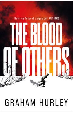 Coperta cărții 'Blood of Others: Volume 8 - Graham Hurley'