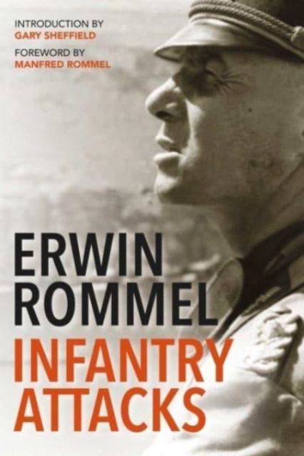 Infantry Attacks - Erwin Rommel