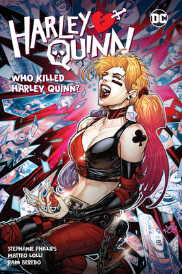 Harley Quinn Vol. 5: Who Killed Harley Quinn? - Stephanie Phillips