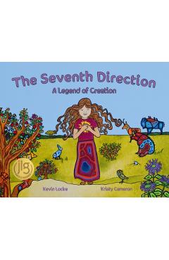 The Seventh Direction: A Legend of Creation - Kevin Locke