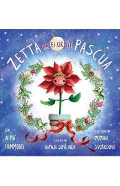Poza produsului Zetta la flor de pascua - Alma Hammond