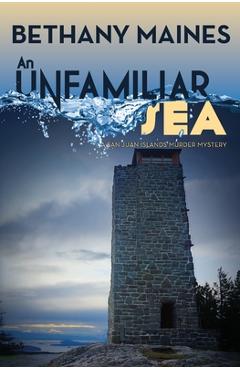 Coperta cărții 'An Unfamiliar Sea - Bethany Maines'