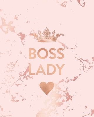 Boss Lady: Inspirational Quote Notebook, Trendy Pink Marble and Rose Gold - 8 x 10, 120 Wide Ruled Pages - Blush Marble Notebooks
