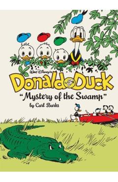 Walt Disney's Donald Duck Mystery of the Swamp: The Complete Carl Barks Disney Library Vol. 3 - Carl Barks