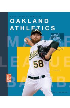 Coperta cărții 'Oakland Athletics - Joe Tischler'