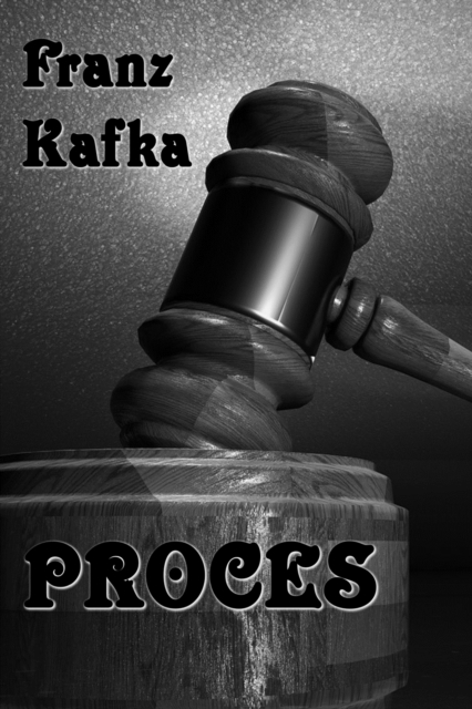 Proces - Franz Kafka