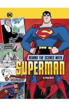 Coperta cărții 'Behind the Scenes with Superman - Steve Korté'