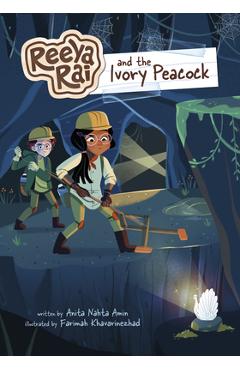 Coperta cărții 'Reeya Rai and the Ivory Peacock - Anita Nahta Amin'