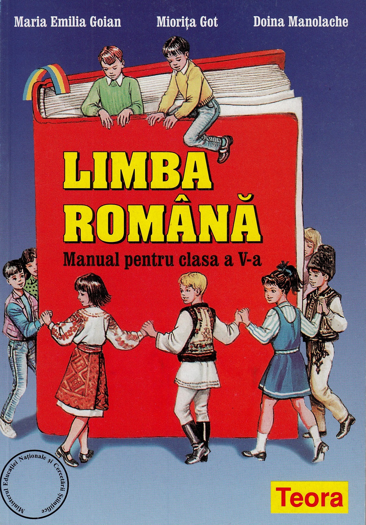 Limba romana - Manual - Clasa 5 - Maria Emilia Goian, Miorita Got, Doina Manolache