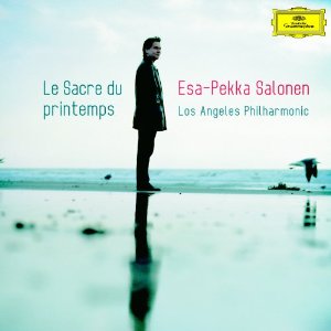 CD Le Sacre Du Printemps - Esa-Pekka Salonen, Los Angeles Philharmonic