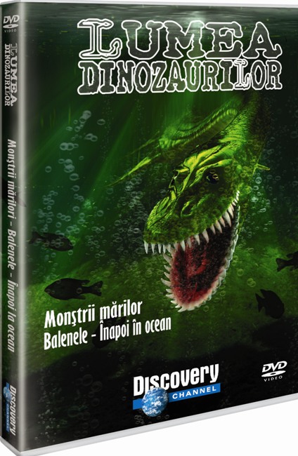 DVD Lumea Dinozaurilor - Monstrii marilor. Balenele - Inapoi in ocean