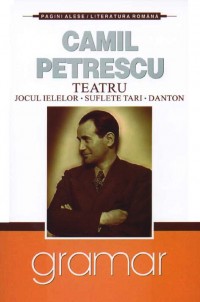 Teatru - Camil Petrescu