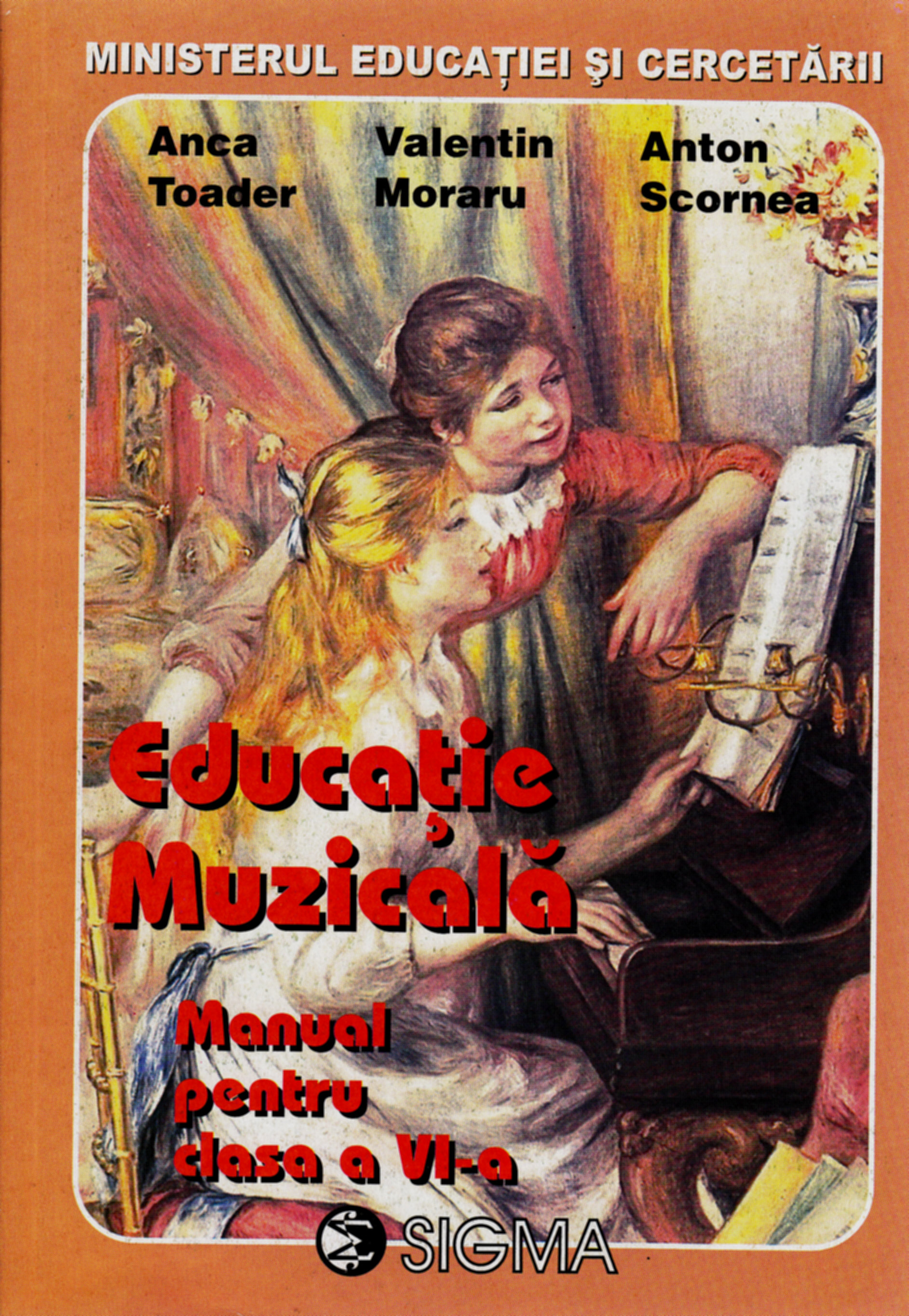 Educatie muzicala - Clasa 6 - Manual - Anca Toader, Valentin Moraru, Anton Scornea