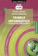 Coperta cărții 'Ed. 7 tainele informaticii manual de informatica cls 5 - 8- Rodica Matei, Dorin Mateias'