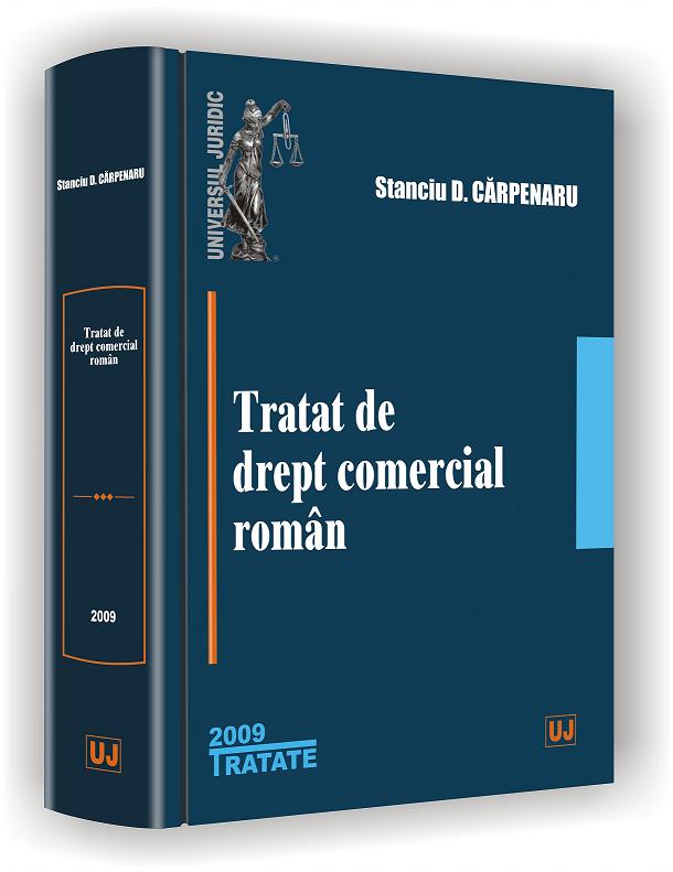 Tratat De Drept Comercial Roman - Stanciu D. Carpenaru
