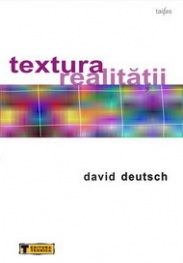 Textura realitatii - David Deutsch