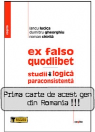 Coperta cărții 'Ex falso quodlibet - Studii de logicaparaconsistenta - Iancu Lucica, Dumitru Gheorghiu'
