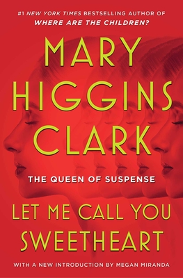 Let Me Call You Sweetheart - Mary Higgins Clark