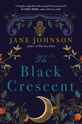 The Black Crescent - Jane Johnson