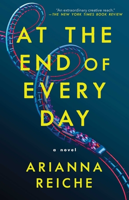 At the End of Every Day - Arianna Reiche