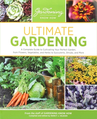 Ultimate Gardening - Nancy J. Hajeski
