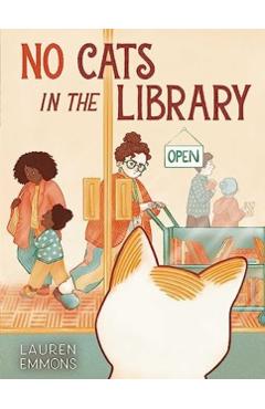 No Cats in the Library - Lauren Emmons