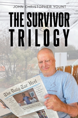 The Survivor Trilogy - John Christopher Yount