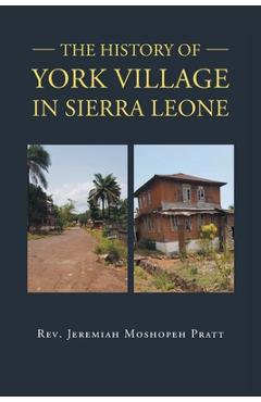 Coperta cărții 'The History of York Village in Sierra Leone - Jeremiah Pratt'